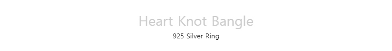 Heart Knot Bangle925 Silver Ring