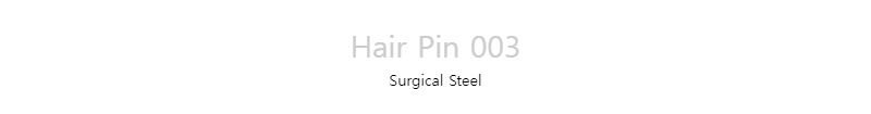 Hair Pin 003Surgical Steel
